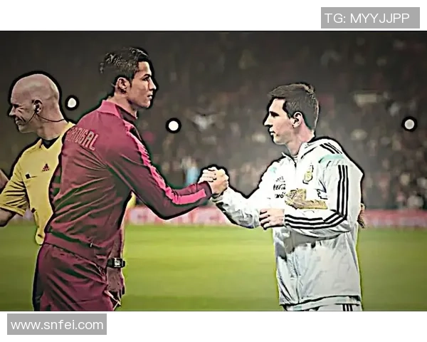 足球界绝代双骄C罗与梅西谁才是真正的时代之王对决